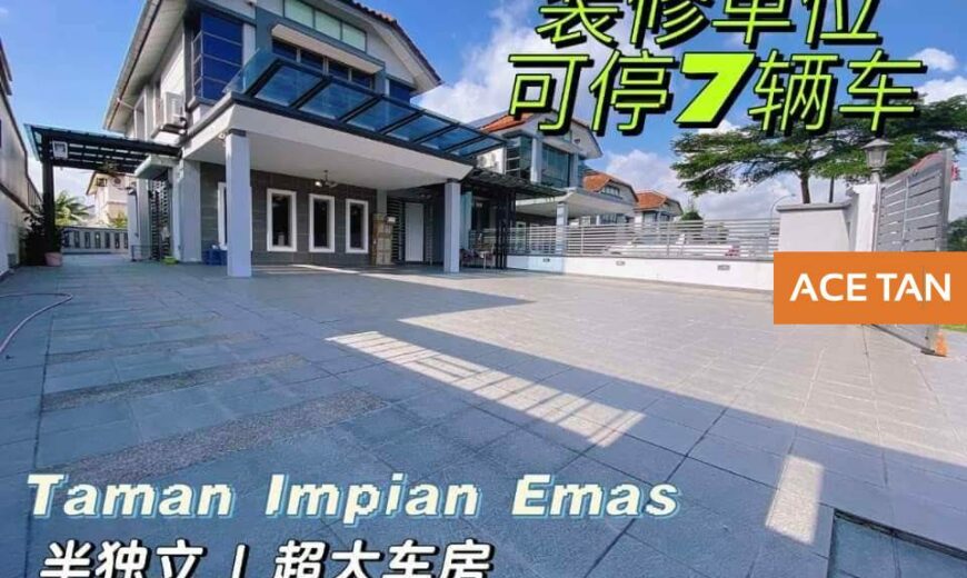 Impian Emas – 2 Storey Semi Detached – FOR SALE Impian Emas – 2 Storey Semi Detached – FOR SALE