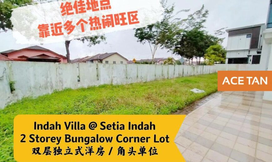 Setia Indah – 2 Storey Corner Bungalow – FOR SALE Setia Indah – 2 Storey Corner Bungalow – FOR SALE