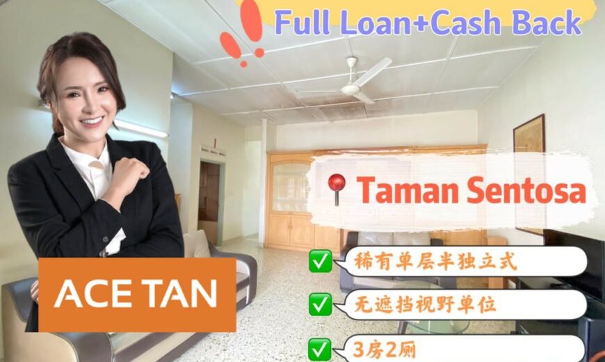 Taman Sentosa – Single Storey Semi Detached House – FOR SALE Taman Sentosa – Single Storey Semi Detached House – FOR SALE