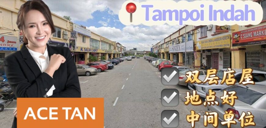 Tampoi Indah – 2 Storey Shop Lot – FOR SALE Tampoi Indah – 2 Storey Shop Lot – FOR SALE