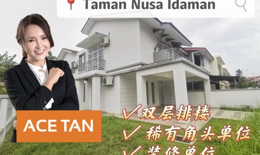 Nusa Idaman – 2 Storey Corner Terrace House – FOR SALE Nusa Idaman – 2 Storey Corner Terrace House – FOR SALE