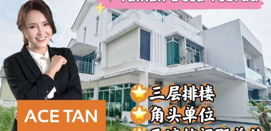 Desa Tebrau – 3 Storey Corner Terrace House – FOR SALE Desa Tebrau – 3 Storey Corner Terrace House – FOR SALE