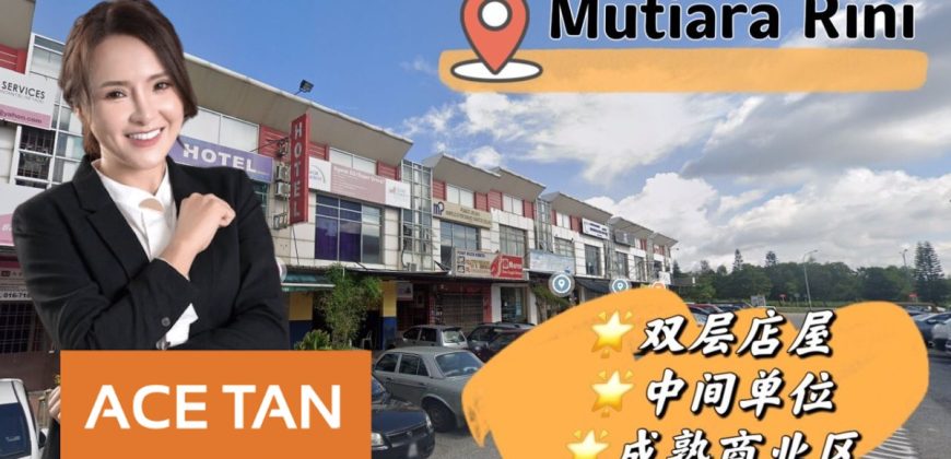 Mutiara Rini – 2 Storey Shop Lot – FOR SALE Mutiara Rini – 2 Storey Shop Lot – FOR SALE
