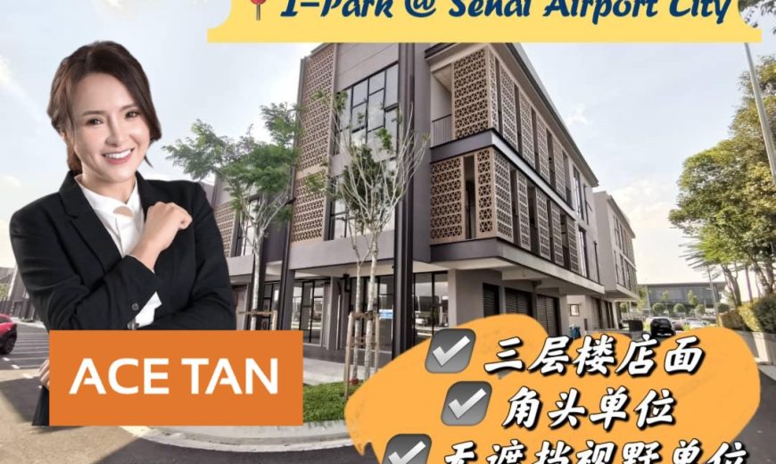 I-Park @ Senai Airport City – 3 Storey Corner Shop Lot – FOR SALE I-Park @ Senai Airport City – 3 Storey Corner Shop Lot – FOR SALE
