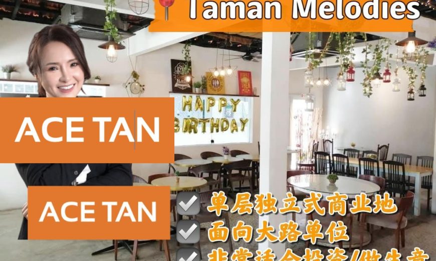 Taman Melodies – Single Storey Commercial Bungalow – FOR SALE Taman Melodies – Single Storey Commercial Bungalow – FOR SALE