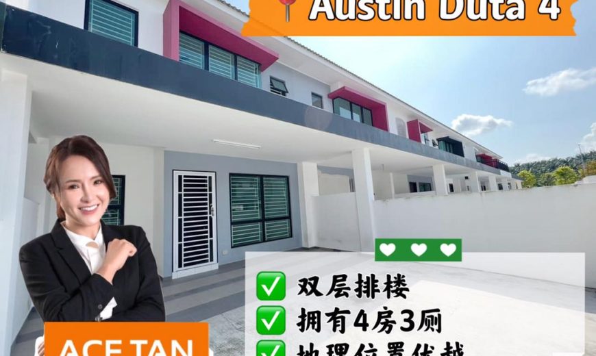 Austin Duta 4 – 2 Storey Terrace House – FOR SALE Austin Duta 4 – 2 Storey Terrace House – FOR SALE