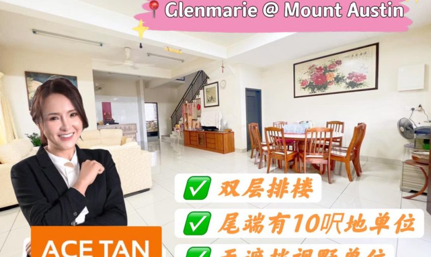 Glenmarie @ Mount Austin – 2 Storey End Lot Terrace House – FOR SALE Glenmarie @ Mount Austin – 2 Storey End Lot Terrace House – FOR SALE