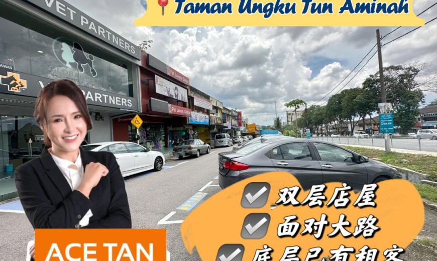 Taman Ungku Tun Aminah – 2 Storey Shop Lot – FOR SALE Taman Ungku Tun Aminah – 2 Storey Shop Lot – FOR SALE