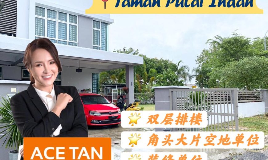 Taman Pulai Indah – 2 Storey Corner Terrace House – FOR SALE Taman Pulai Indah – 2 Storey Corner Terrace House – FOR SALE
