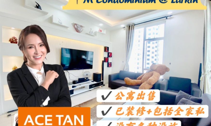 M Condominium @ Larkin – Condominium Corner Lot – FOR SALE M Condominium @ Larkin – Condominium Corner Lot – FOR SALE