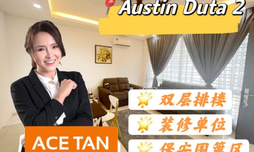 Austin Duta – 2 Storey Terrace House – FOR SALE Austin Duta – 2 Storey Terrace House – FOR SALE