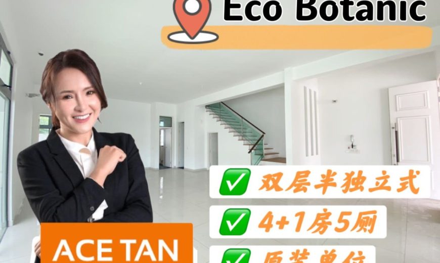Eco Botanic – 2 Storey Semi Detached House – FOR SALE Eco Botanic – 2 Storey Semi Detached House – FOR SALE