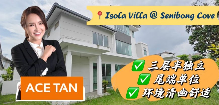 Isola Villa @ Senibong Cove – 3 Storey End Lot Semi Detached House – FOR SALE Isola Villa @ Senibong Cove – 3 Storey End Lot Semi Detached House – FOR SALE