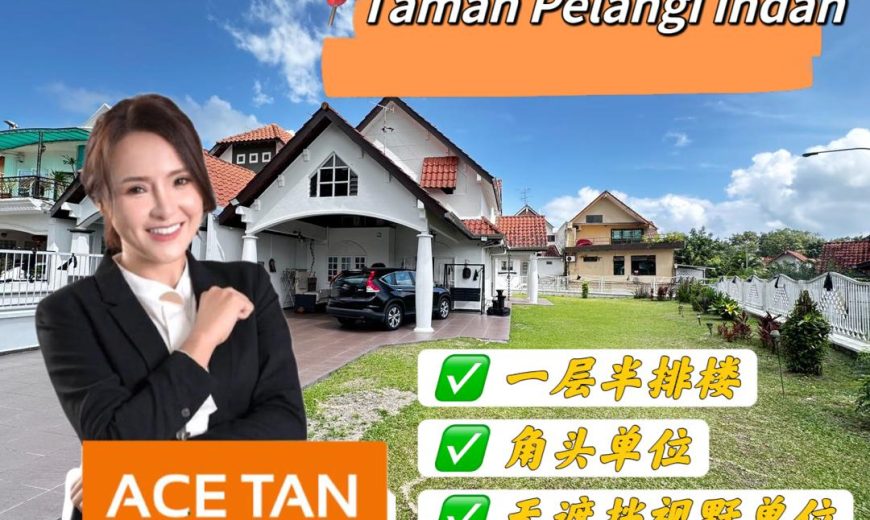 Taman Pelangi Indah @ Ulu Tiram – 1.5 Storey Corner Terrace House – FOR SALE Taman Pelangi Indah @ Ulu Tiram – 1.5 Storey Corner Terrace House – FOR SALE
