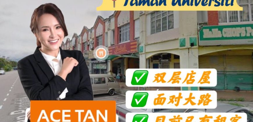 Taman Universiti – 2 Storey Shoplot – FOR SALE Taman Universiti – 2 Storey Shoplot – FOR SALE