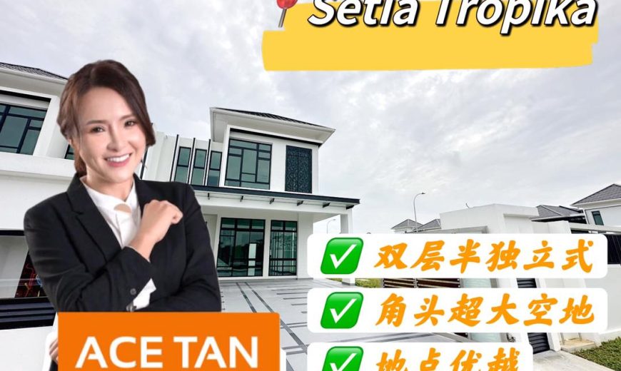 Setia Tropika – 2 Storey Corner Semi Detached House – FOR SALE Setia Tropika – 2 Storey Corner Semi Detached House – FOR SALE