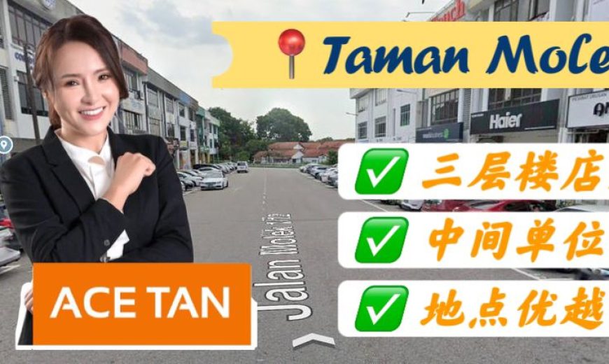 Taman Molek – 3 Storey Shoplot – FOR SALE Taman Molek – 3 Storey Shoplot – FOR SALE