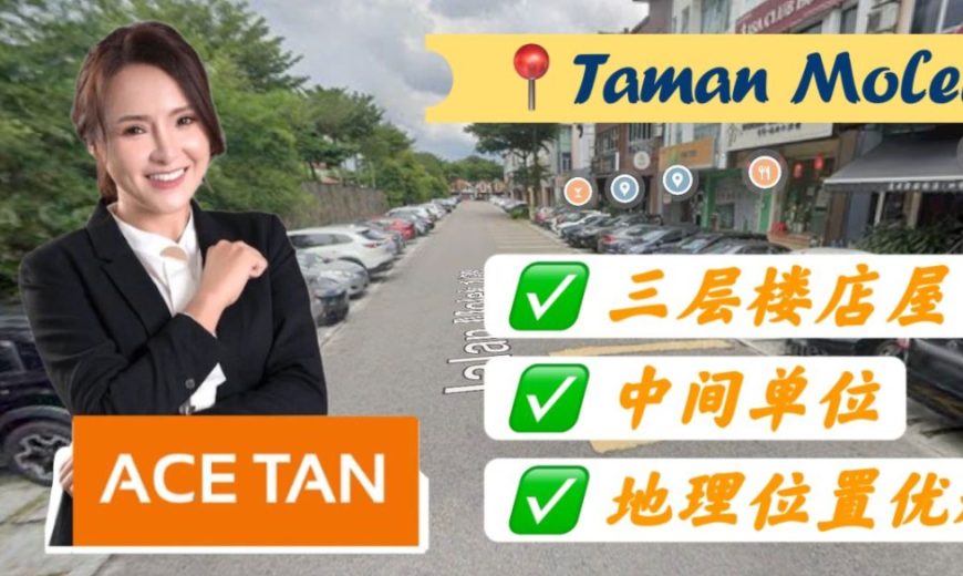 Taman Molek – 3 Storey Shoplot – FOR SALE Taman Molek – 3 Storey Shoplot – FOR SALE