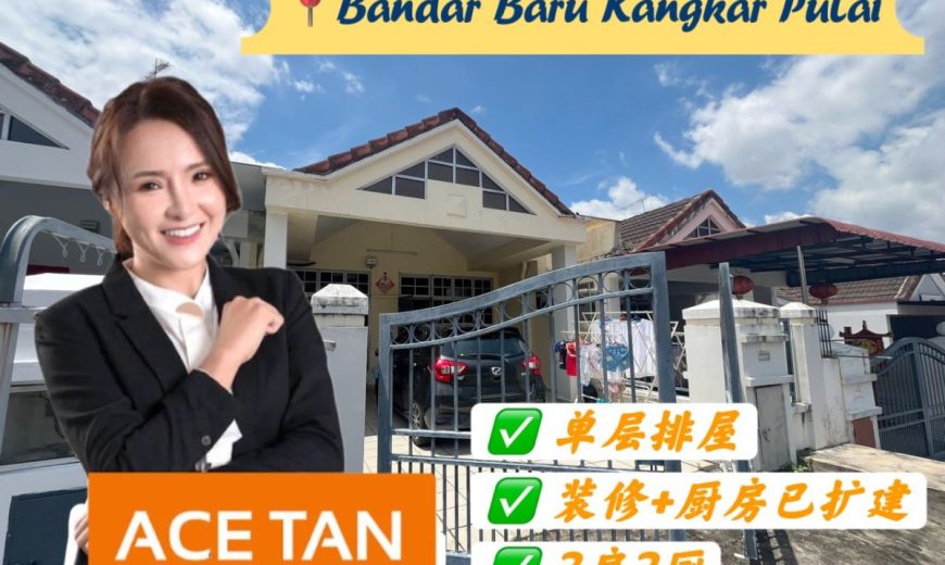Bandar Baru Kangkar Pulai – Single Storey Terrace House – FOR SALE