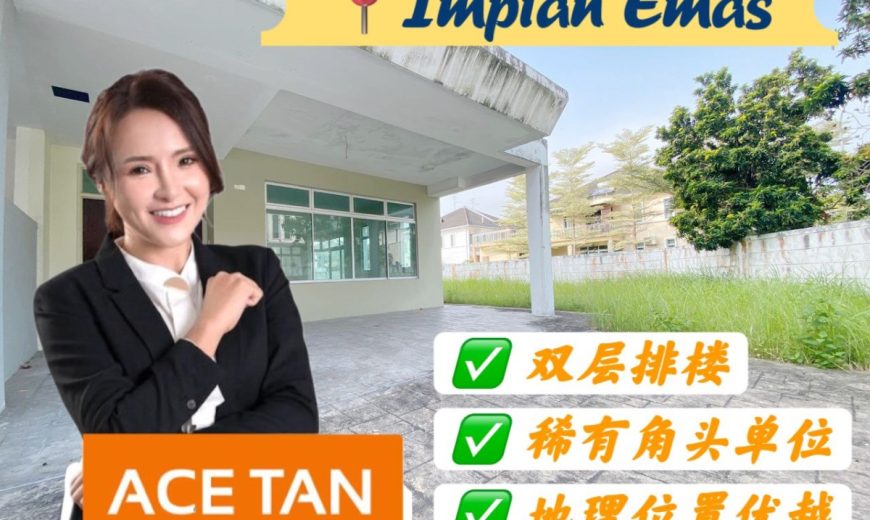Impian Emas – 2 Storey Corner Terrace House – FOR SALE Impian Emas – 2 Storey Corner Terrace House – FOR SALE