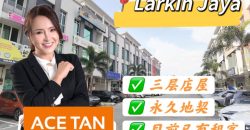 Larkin Jaya – 3 Storey Shoplot – FOR SALE