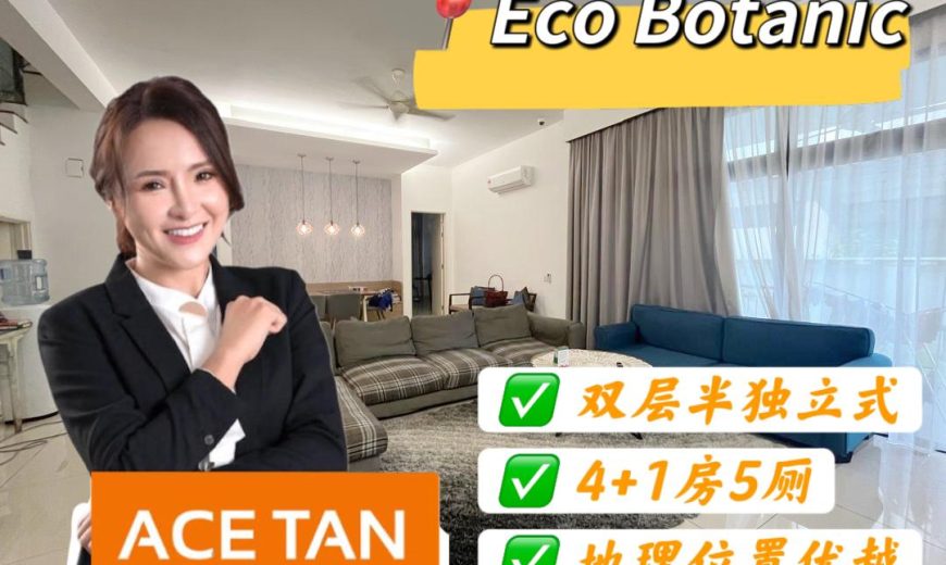 Eco Botanic – 2 Storey Semi Detached House – FOR SALE