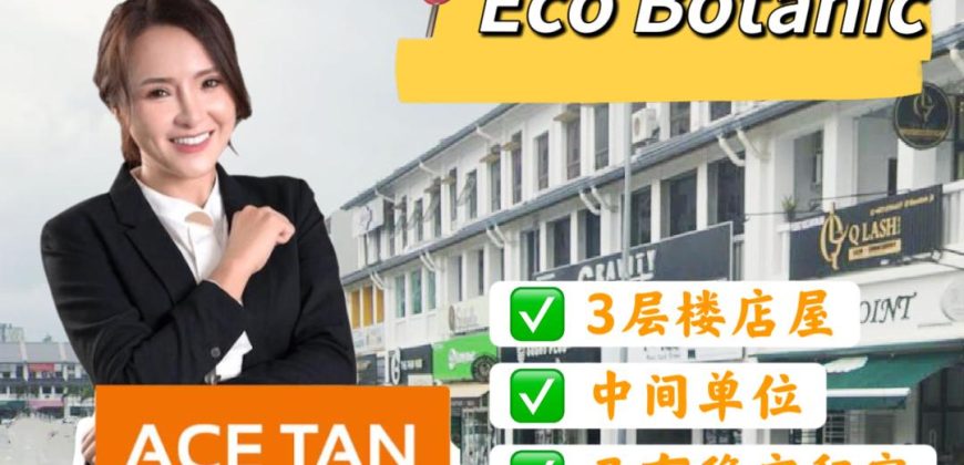 Eco Botanic – 3 Storey Shoplot – FOR SALE Eco Botanic – 3 Storey Shoplot – FOR SALE