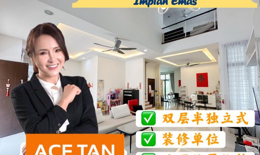 Impian Heights @ Impian Emas – 2 Storey Semi Detached House – FOR SALE Impian Heights @ Impian Emas – 2 Storey Semi Detached House – FOR SALE