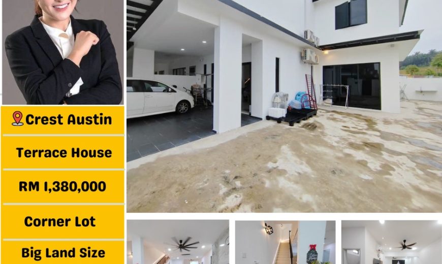 Crest Austin @ Mount Austin – 2 Storey Corner Terrace House – FOR SALE Crest Austin @ Mount Austin – 2 Storey Corner Terrace House – FOR SALE