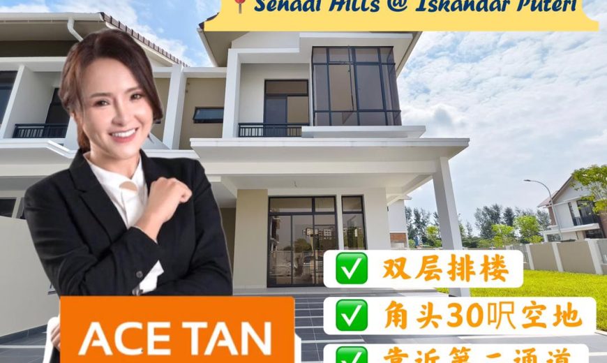 Senadi Hills @ Iskandar Puteri – 2 Storey Corner Terrace House – FOR SALE Senadi Hills @ Iskandar Puteri – 2 Storey Corner Terrace House – FOR SALE