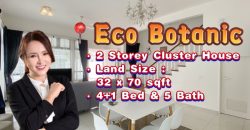 Eco Botanic – 2 Storey Cluster House – FOR SALE Eco Botanic – 2 Storey Cluster House – FOR SALE