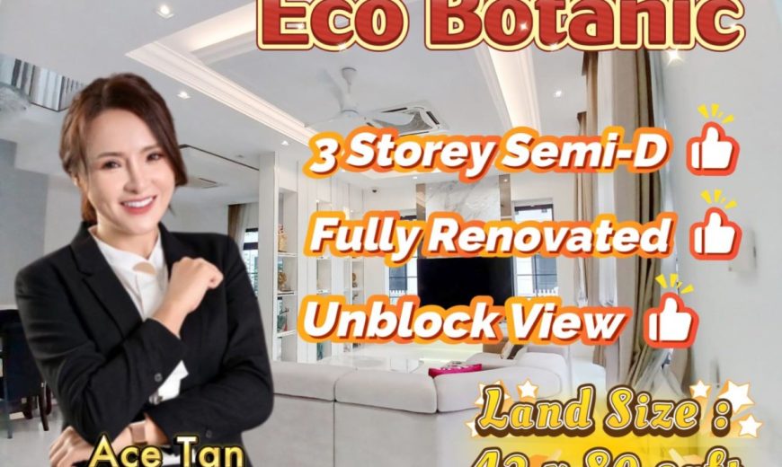 Eco Botanic – 3 Storey Semi Detached House – FOR SALE Eco Botanic – 3 Storey Semi Detached House – FOR SALE