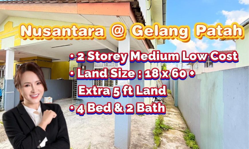 Taman Nusantara @ Gelang Patah – 2 Storey Low Medium Cost – FOR SALE Taman Nusantara @ Gelang Patah – 2 Storey Low Medium Cost – FOR SALE