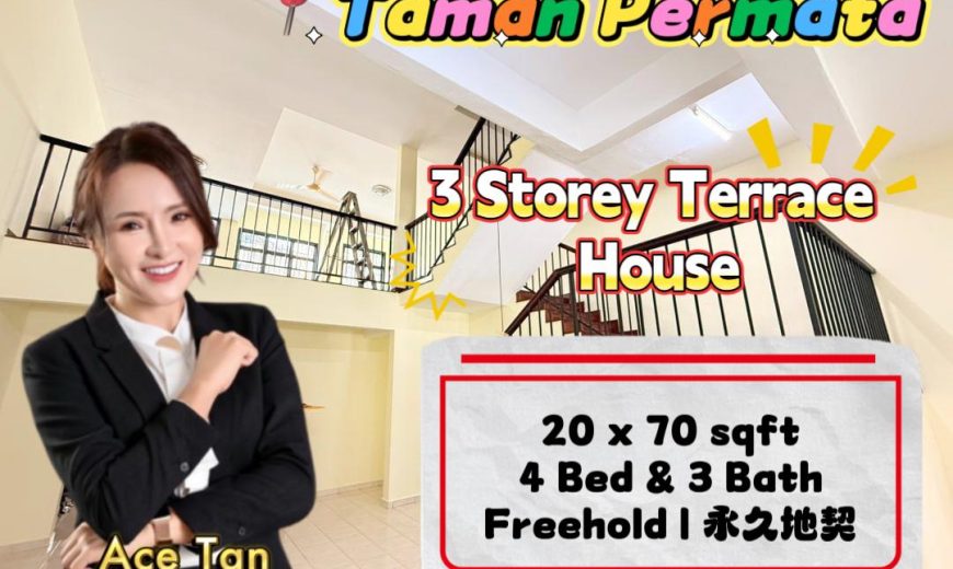 Taman Permata – 3 Storey Terrace House – FOR SALE Taman Permata – 3 Storey Terrace House – FOR SALE