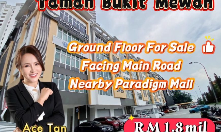 Taman Bukit Mewah – Shop Office Ground Floor – FOR SALE Taman Bukit Mewah – Shop Office Ground Floor – FOR SALE
