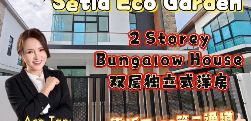 Setia Eco Garden @ Gelang Patah – 2 Storey Bungalow House – FOR SALE
