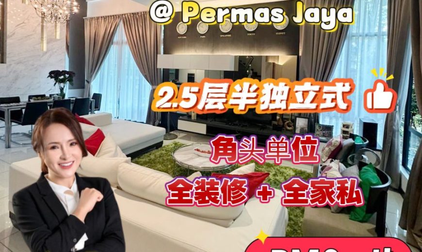 Straits View Residences @ Permas Jaya – 2.5 Storey Corner Semi Detached House – FOR SALE Straits View Residences @ Permas Jaya – 2.5 Storey Corner Semi Detached House – FOR SALE