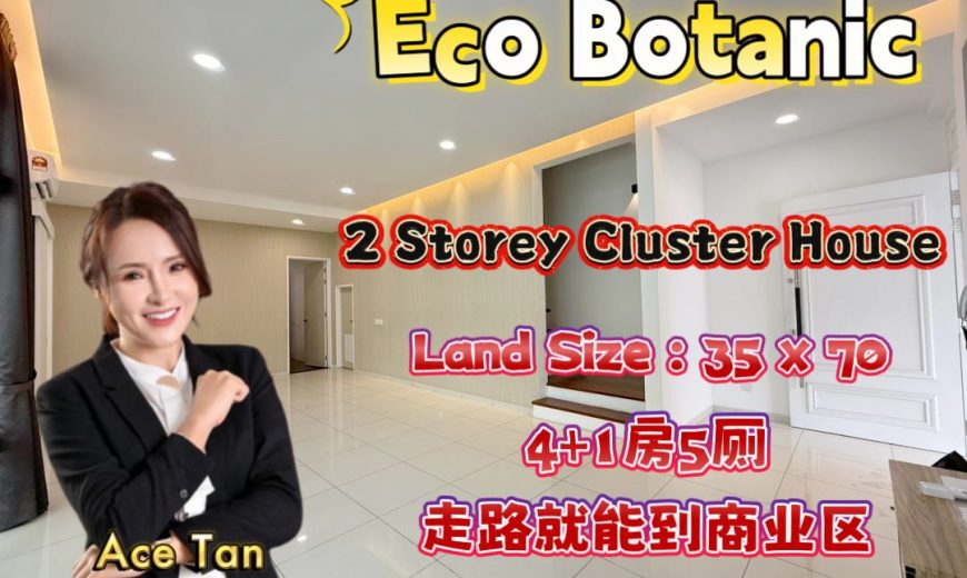 Eco Botanic – 2 Storey Cluster House – FOR SALE