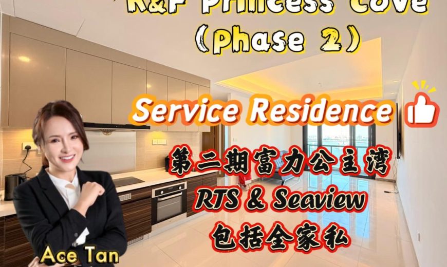 R&F Princess Cove @ Phase 2 – Condominium – FOR SALE