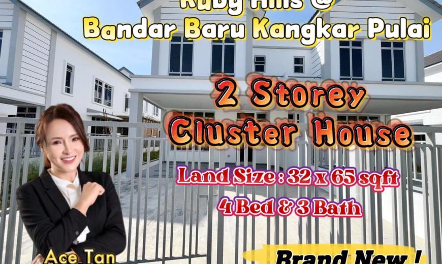 Ruby Hills @ Bandar Baru Kangkar Pulai – 2 Storey Cluster House – FOR SALE