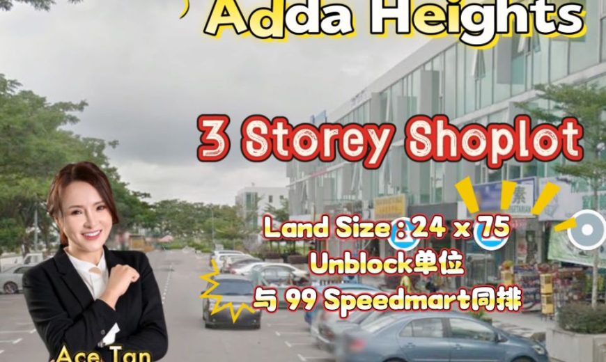 Adda Heights – 3 Storey Shoplot – FOR SALE