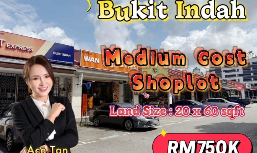 Bukit Indah – Single Storey Medium Cost Shoplot – FOR SALE