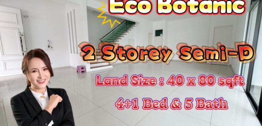 Eco Botanic – 2 Storey Semi Detached House – FOR SALE