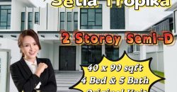 Setia Tropika – 2 Storey Semi Detached House – FOR SALE