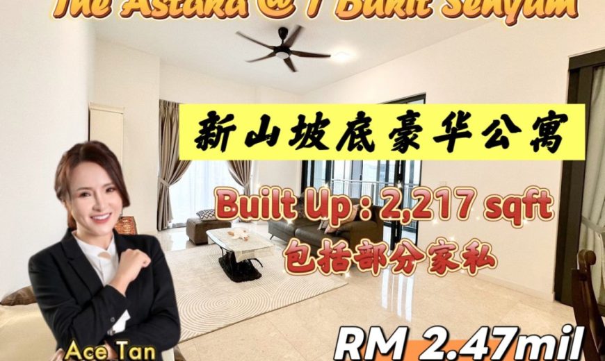 The Astaka @ One Bukit Senyum – Condominium – FOR SALE