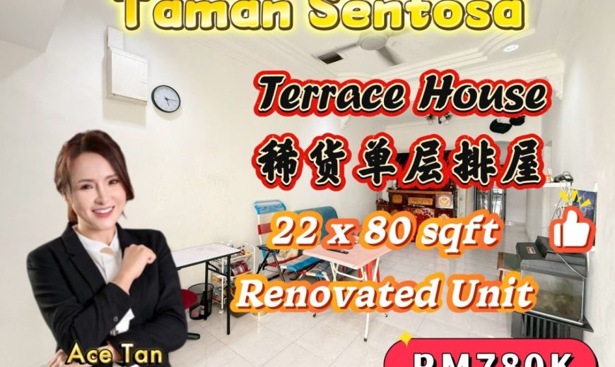 Taman Sentosa – Single Storey Terrace House – FOR SALE