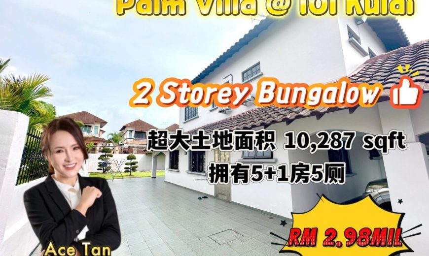 IOI Palm Villa @ Kulai – 2 Storey Bungalow House – FOR SALE