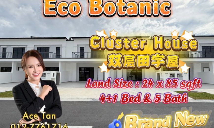 Eco Botanic – 2 Storey Cluster House – FOR SALE