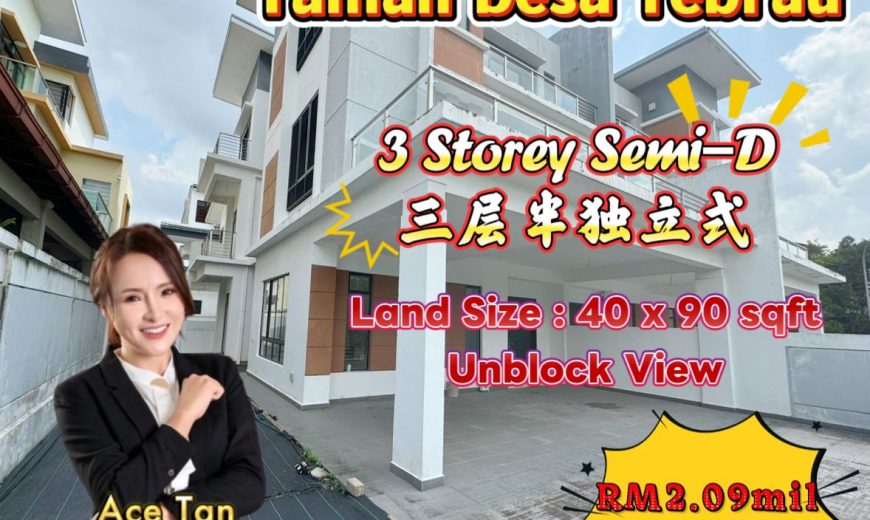 Taman Desa Tebrau – 3 Storey Semi Detached House – FOR SALE