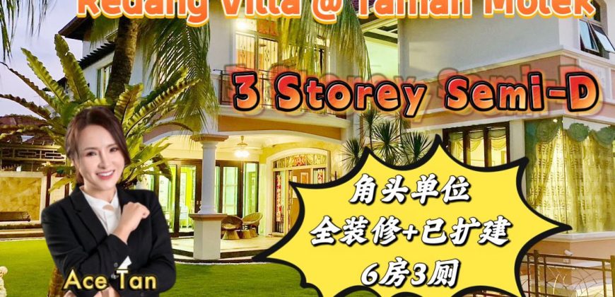 Redang Villa @ Taman Molek – 3 Storey Corner Semi Detached House – FOR SALE